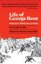 Life of George Bent · Written From His Letters