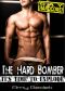 The Hard Bomber - It’s Time to Explode