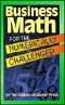 Business Math for the Numerically Challenged