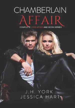 Chamberlain Affair Complete Love Story and Book Series