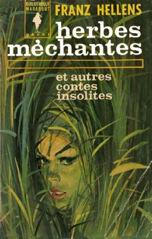 Herbes Mechantes Et Autres Contes Insolites