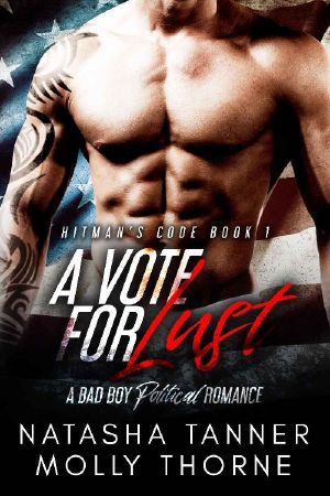 A Vote For Lust · A Bad Boy Political Romance