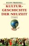 Kulturgeschichte der Neuzeit · Die Krisis der europäischen Seele von der Schwarzen Pest bis zum Ersten Weltkrieg