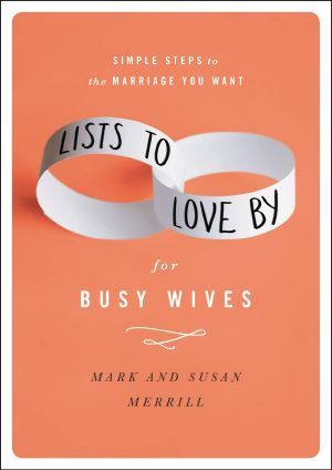 Lists to Love by for Busy Wives