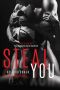 Steal You · A Standalone Dark Romance