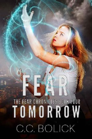 Fear Tomorrow (The Fear Chronicles Book 4)