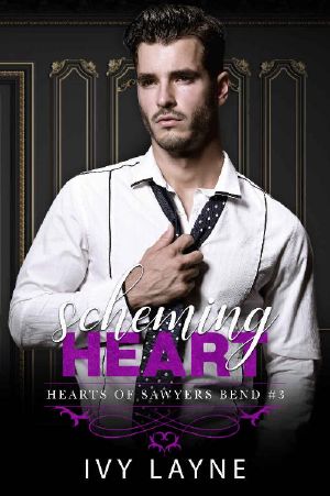 Scheming Heart (The Hearts of Sawyers Bend Book 3)