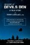 Incident at Devils Den, a True Story by Terry Lovelace, Esq. · Compelling Proof of Alien Existence, Alleged USAF Involvement and an Alien Implant Discovered Accidentally on X-Ray