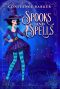 Spooks and Spells