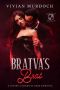 Bratva's Brat: A Loftry University Dark Romance (Loftry University Playthings Book 2)