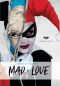 Harley Quinn · Mad Love