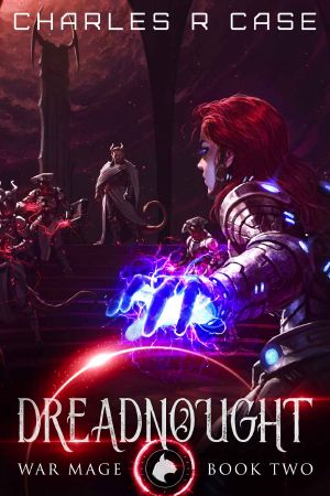 Dreadnought · War Mage · Book Two (War Mage Cronicles 2)