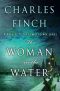 The Woman in the Water--A Prequel to the Charles Lenox Series