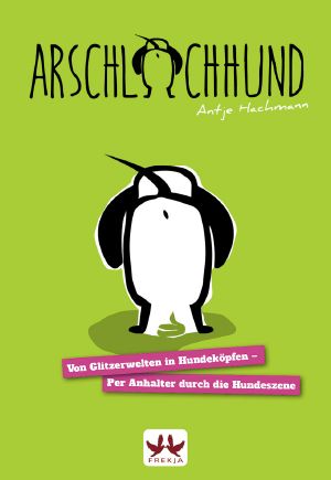 Arschlochhund