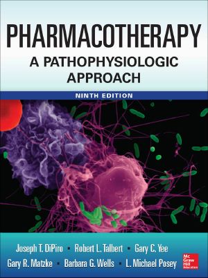 Pharmacotherapy · A Pathophysiologic Approach · 9th Edition