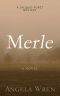 Merle: A French murder mystery (A Jacques Forêt Mystery Book 2)