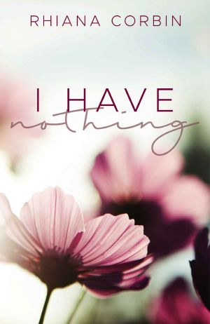 I have nothing