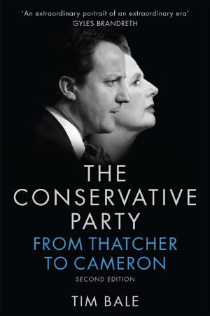 The Conservative Party · From Thatcher to Cameron