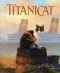 Titanicat