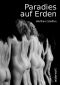 Paradies auf Erden · Fiktive Spanking-Geschichten aus der wahren Welt des Glaubens