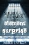 Sherlock Holmes and the Element of Surprise