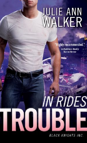 In Rides Trouble · Black Knights Inc.