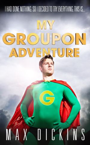 My Groupon Adventure