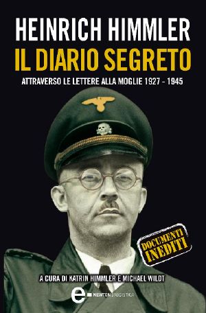 Heinrich Himmler. Il Diario Segreto