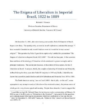 The Enigma of Liberalism in Imperial Brazil, 1822 to 1889