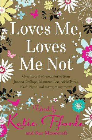 Loves Me, Loves Me Not · Romantic Novelist's Association