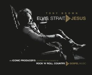 Elvis, Strait, to Jesus