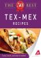 The 50 Best Tex-Mex Recipes