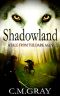 Shadowland · A Tale From the Dark Ages