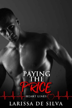 Paying The Price · My High School Bully Is A Gigolo (Heart Lines Book 5)