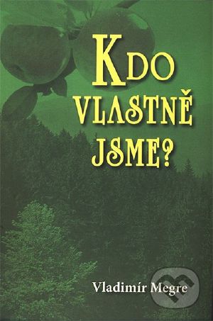 Zvonící cedry Ruska - 05 - Kdo vlastně jsme?