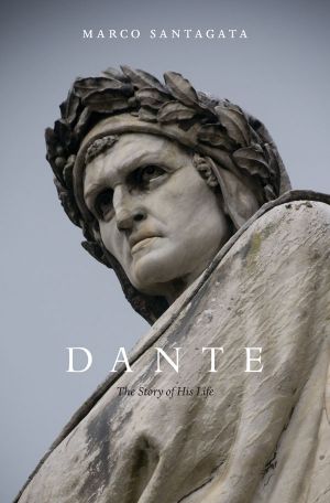 Dante · The Story of His Life