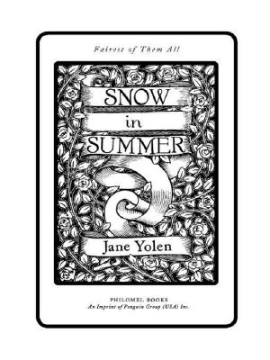 Snow in Summer · Fairest of Them All · Fairest of Them All