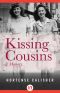 Kissing Cousins · A Memory