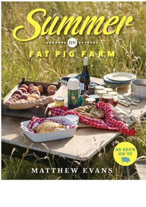 Summer on Fat Pig Farm