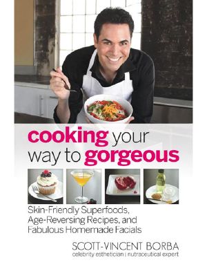 Cooking Your Way to Gorgeous