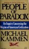 People of paradox; an inquiry concerning the origins of American civilization