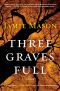 Three Graves Full