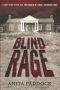 Blind Rage · A True Story of Sin, Sex, and Murder in a Small Arkansas Town