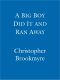 A Big Boy Did It And Ran Away (Angelique De Xavier series)