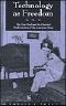 Technology as Freedom · The New Deal and the Electrical Modernization of the American Home