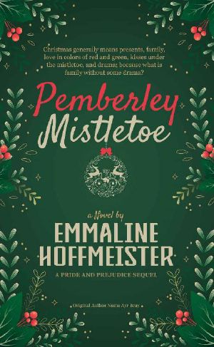 Pemberley Mistletoe · A Pride and Prejudice Sequel