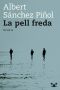 La Pell Freda