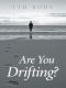 Are You Drifting?