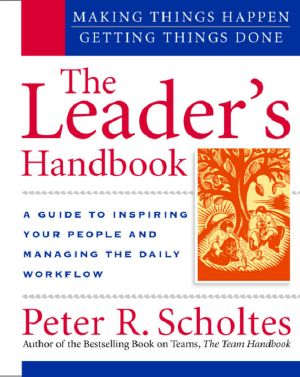 The Leader's Handbook · Making Things Happen, Getting Things Done