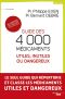 Guide Des 4 000 Médicaments Utiles, Inutiles Ou Dangereux